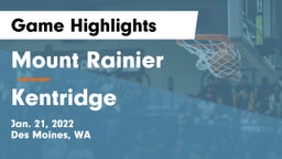 Mount Rainier  vs Kentridge  Game Highlights - Jan. 21, 2022
