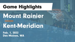 Mount Rainier  vs Kent-Meridian Game Highlights - Feb. 1, 2022