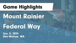 Mount Rainier  vs Federal Way Game Highlights - Jan. 5, 2024