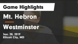 Mt. Hebron  vs Westminster  Game Highlights - Jan. 28, 2019