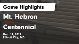 Mt. Hebron  vs Centennial Game Highlights - Dec. 11, 2019
