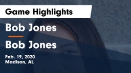 Bob Jones  vs Bob Jones  Game Highlights - Feb. 19, 2020