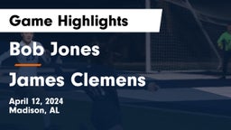 Bob Jones  vs James Clemens  Game Highlights - April 12, 2024