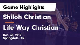 Shiloh Christian  vs Life Way Christian Game Highlights - Dec. 30, 2019