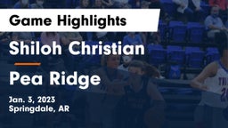 Shiloh Christian  vs Pea Ridge  Game Highlights - Jan. 3, 2023