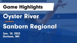 Oyster River  vs Sanborn Regional  Game Highlights - Jan. 10, 2023