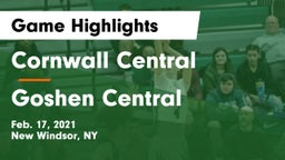 Cornwall Central  vs Goshen Central  Game Highlights - Feb. 17, 2021