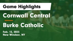 Cornwall Central  vs Burke Catholic  Game Highlights - Feb. 13, 2023