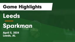 Leeds  vs Sparkman  Game Highlights - April 5, 2024