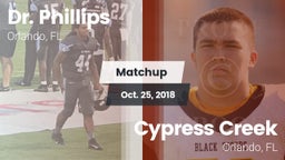 Matchup: Dr. Phillips High vs. Cypress Creek  2018