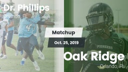 Matchup: Dr. Phillips High vs. Oak Ridge  2019