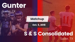 Matchup: Gunter  vs. S & S Consolidated  2018
