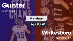 Matchup: Gunter  vs. Whitesboro  2019