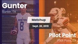 Matchup: Gunter  vs. Pilot Point  2019