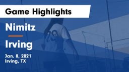 Nimitz  vs Irving  Game Highlights - Jan. 8, 2021