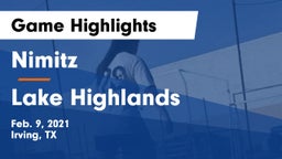 Nimitz  vs Lake Highlands  Game Highlights - Feb. 9, 2021