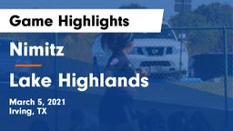 Nimitz  vs Lake Highlands  Game Highlights - March 5, 2021