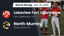 Recap: Lakeview Fort Oglethorpe  vs. North Murray  2020