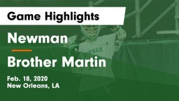 Newman  vs Brother Martin  Game Highlights - Feb. 18, 2020