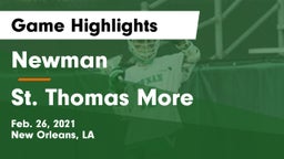 Newman  vs St. Thomas More  Game Highlights - Feb. 26, 2021