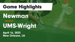 Newman  vs UMS-Wright  Game Highlights - April 16, 2023