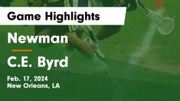 Newman  vs C.E. Byrd  Game Highlights - Feb. 17, 2024
