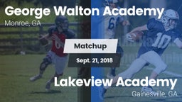 Matchup: George Walton  vs. Lakeview Academy  2018
