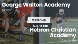 Matchup: George Walton  vs. Hebron Christian Academy  2019