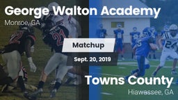 Matchup: George Walton  vs. Towns County  2019