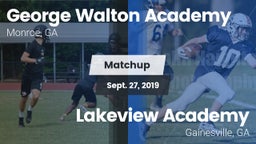 Matchup: George Walton  vs. Lakeview Academy  2019