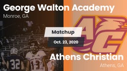 Matchup: George Walton  vs. Athens Christian  2020