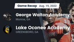Recap: George Walton Academy  vs. Lake Oconee Academy 2022