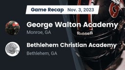Recap: George Walton Academy vs. Bethlehem Christian Academy  2023