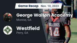 Recap: George Walton Academy vs. Westfield  2023