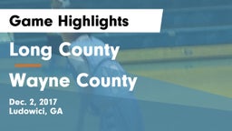 Long County  vs Wayne County  Game Highlights - Dec. 2, 2017