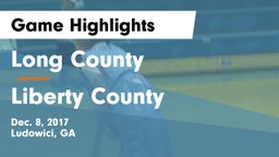 Long County  vs Liberty County  Game Highlights - Dec. 8, 2017