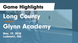 Long County  vs Glynn Academy  Game Highlights - Nov. 19, 2018