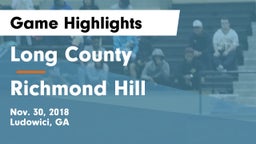 Long County  vs Richmond Hill  Game Highlights - Nov. 30, 2018