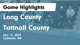 Long County  vs Tattnall County  Game Highlights - Jan. 11, 2019