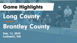 Long County  vs Brantley County  Game Highlights - Feb. 11, 2019