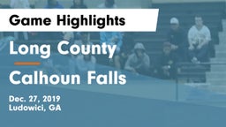 Long County  vs Calhoun Falls  Game Highlights - Dec. 27, 2019