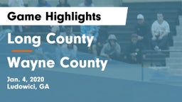 Long County  vs Wayne County  Game Highlights - Jan. 4, 2020