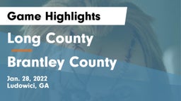 Long County  vs Brantley County  Game Highlights - Jan. 28, 2022
