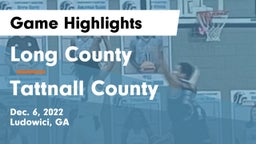 Long County  vs Tattnall County  Game Highlights - Dec. 6, 2022