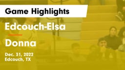 Edcouch-Elsa  vs Donna  Game Highlights - Dec. 31, 2022