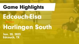 Edcouch-Elsa  vs Harlingen South  Game Highlights - Jan. 20, 2023