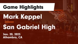 Mark Keppel  vs San Gabriel High Game Highlights - Jan. 20, 2023