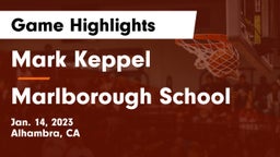 Mark Keppel  vs Marlborough School Game Highlights - Jan. 14, 2023