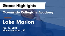 Oceanside Collegiate Academy vs Lake Marion  Game Highlights - Jan. 13, 2023