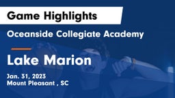 Oceanside Collegiate Academy vs Lake Marion  Game Highlights - Jan. 31, 2023